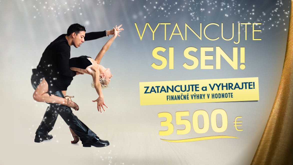 Tanec snov splní sny aj na webe: Zatancujte nám a vyhrajte fantastické finančné ceny!