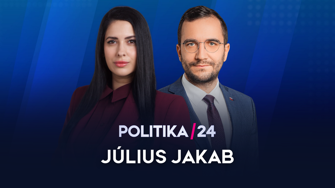 POLITIKA 24 otvorila s Júliusom Jakabom dôležité  politické aj ekonomické témy
